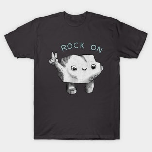 You’re a Rock, so… T-Shirt